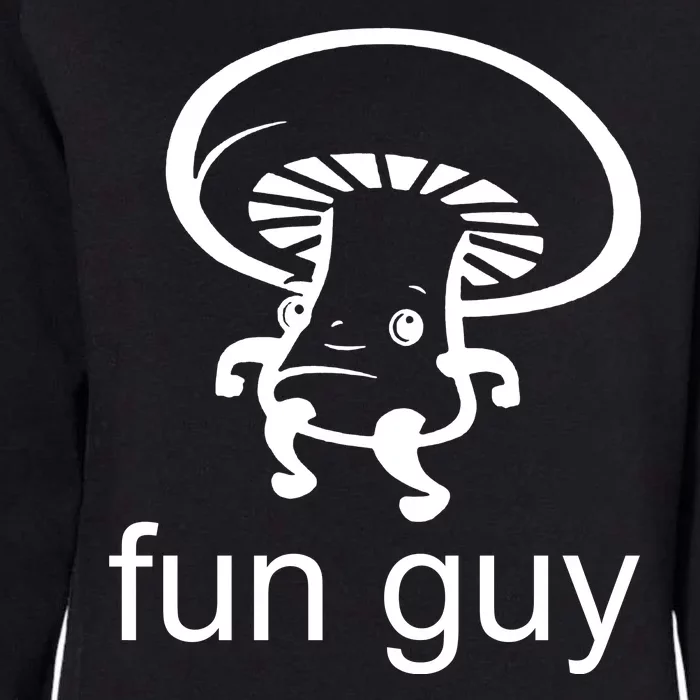 Fun Guy Mushroom Funny Womens California Wash Sweatshirt