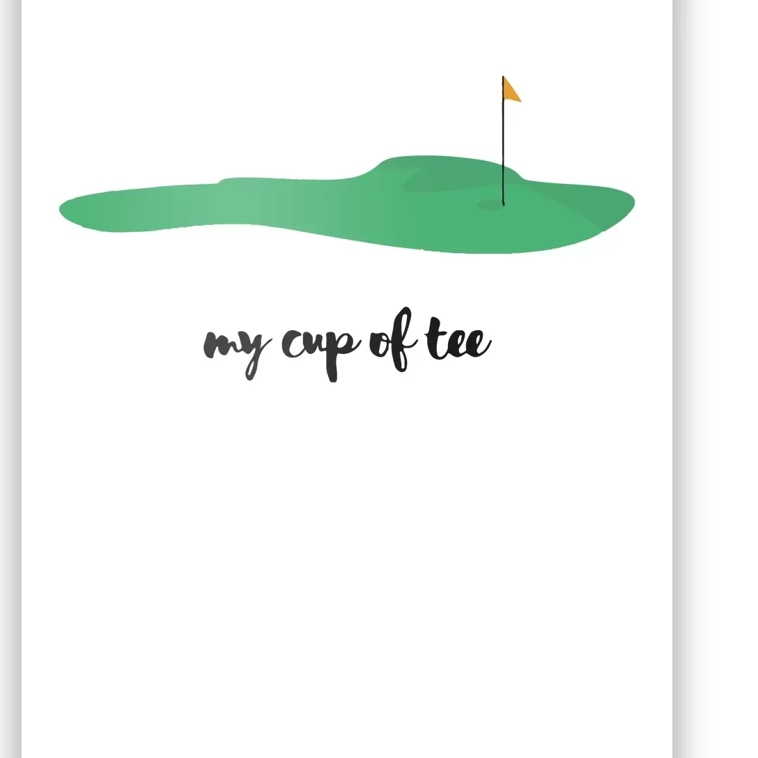 Funny Golf My Cup Of Tea Poster