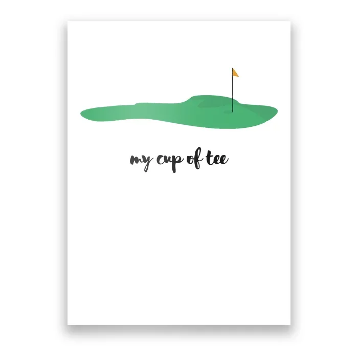 Funny Golf My Cup Of Tea Poster