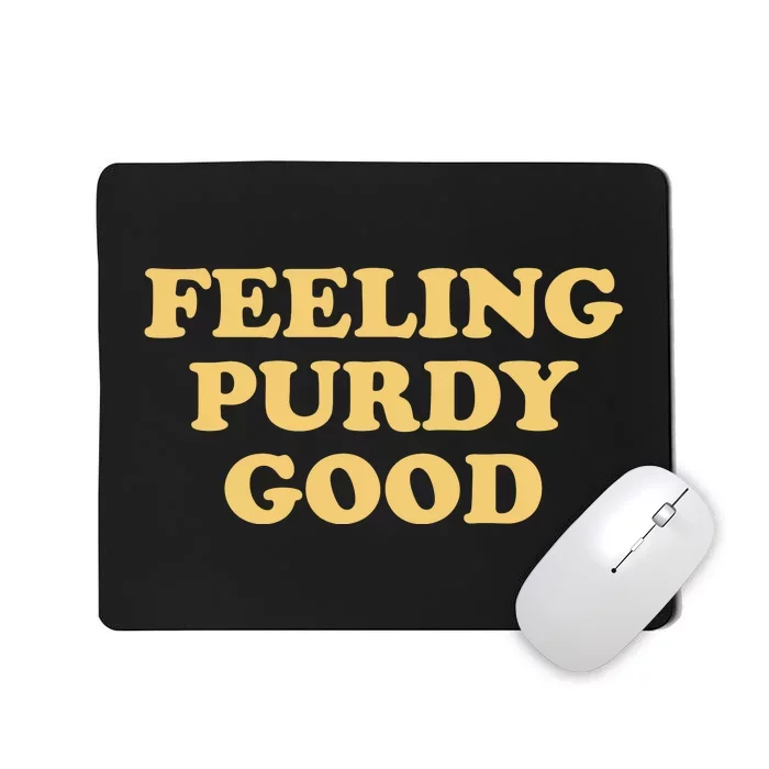 Feeling Good Meme Funny Mousepad