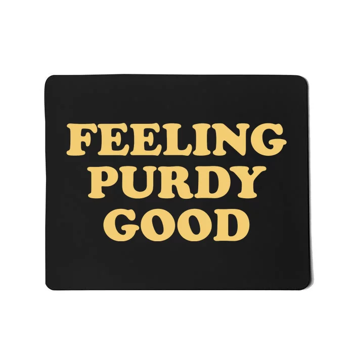 Feeling Good Meme Funny Mousepad