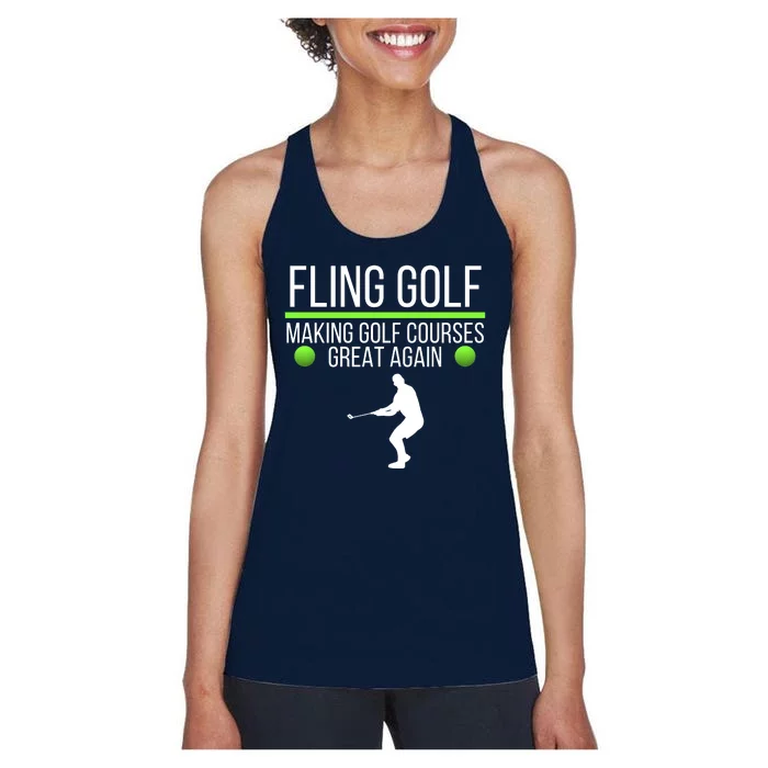 Fling Golf Making Golf Courses Great Again Retro Fling Golf Funny Fling Golf Women's Racerback Tank