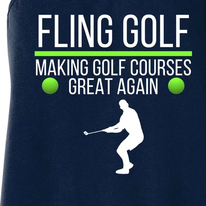 Fling Golf Making Golf Courses Great Again Retro Fling Golf Funny Fling Golf Women's Racerback Tank