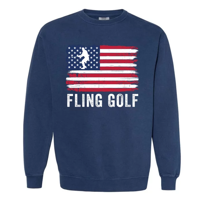 Fling Golf Making Golf Courses Great Again Funny Fling Golf Fun New Golf Game Garment-Dyed Sweatshirt