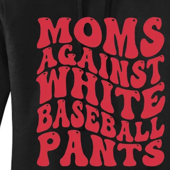 Funny Groovy Moms Against White Baseball Pants -Baseball Women's Pullover Hoodie