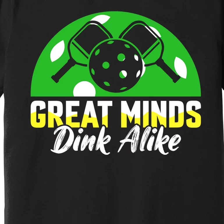 Funny Great Mine Dink Alike Pickleball Premium T-Shirt