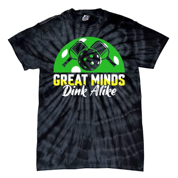 Funny Great Mine Dink Alike Pickleball Tie-Dye T-Shirt