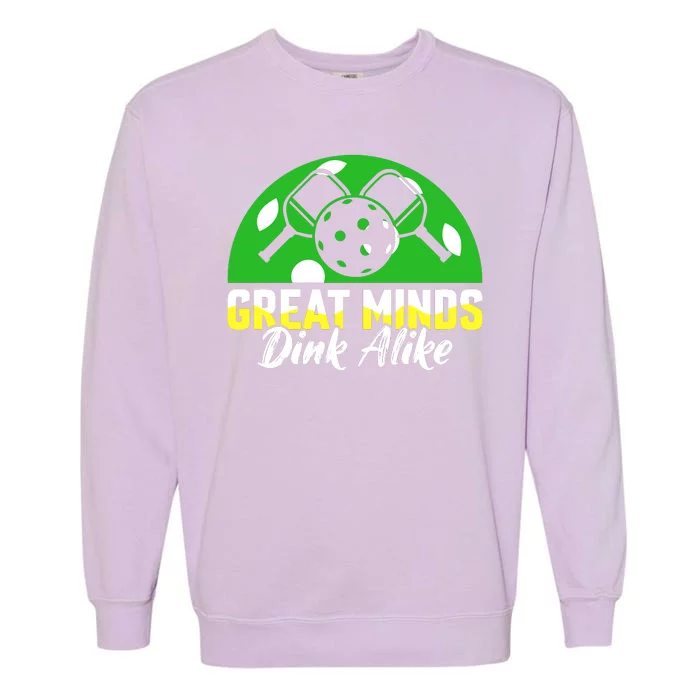 Funny Great Mine Dink Alike Pickleball Garment-Dyed Sweatshirt