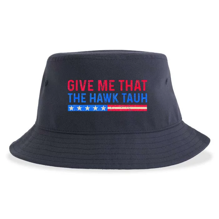 Funny Give Me That The Hawk Tauh Sustainable Bucket Hat