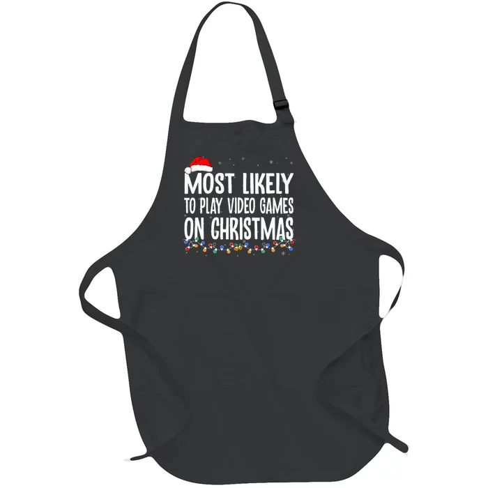 Funny Gamer Most Likely To Play Video Games On Christmas Full-Length Apron With Pocket