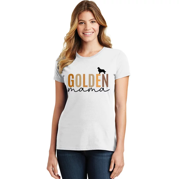 Funny Golden Mama Golden Retriever Dog Lover Gift Golden Mom Dog Owner Women's T-Shirt