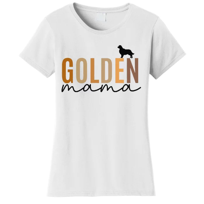 Funny Golden Mama Golden Retriever Dog Lover Gift Golden Mom Dog Owner Women's T-Shirt