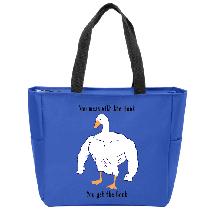 Funny Goose Mess With The Honk You Get The Bonk Goose Meme Zip Tote Bag