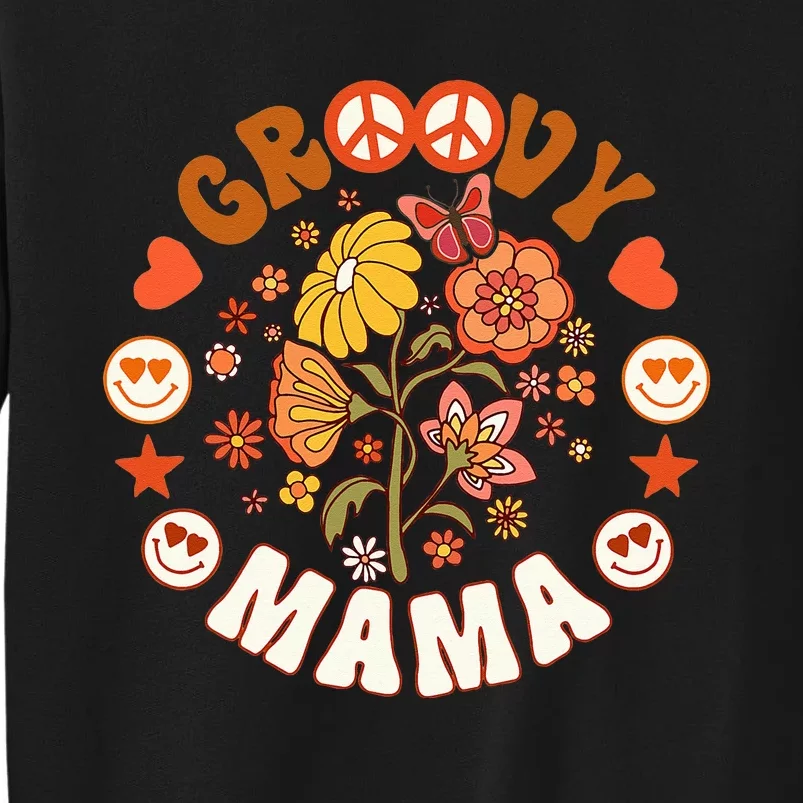 Funny Groovy Mama Groovy Birthday Matching Birthday Party Tall Sweatshirt