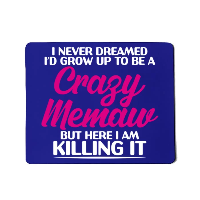 Funny Grandma Mothers Day Tee With Memaw Design Cute Gift Mousepad