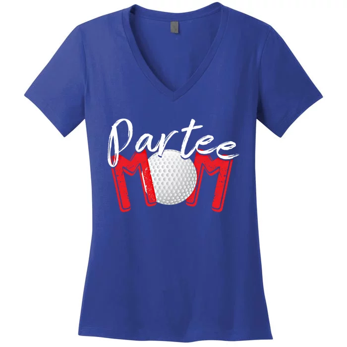 Funny Golf Mom Partee Mom Cute Gift Women's V-Neck T-Shirt