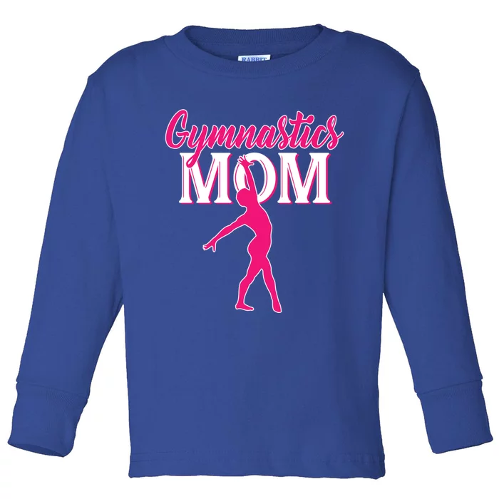 Funny Gymnastics Mom Cute Gymnast Mom Mother's Day Mommy Gift Toddler Long Sleeve Shirt