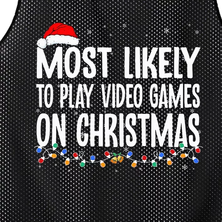 Funny Gamer Most Likely To Play Video Games On Christmas Mesh Reversible Basketball Jersey Tank