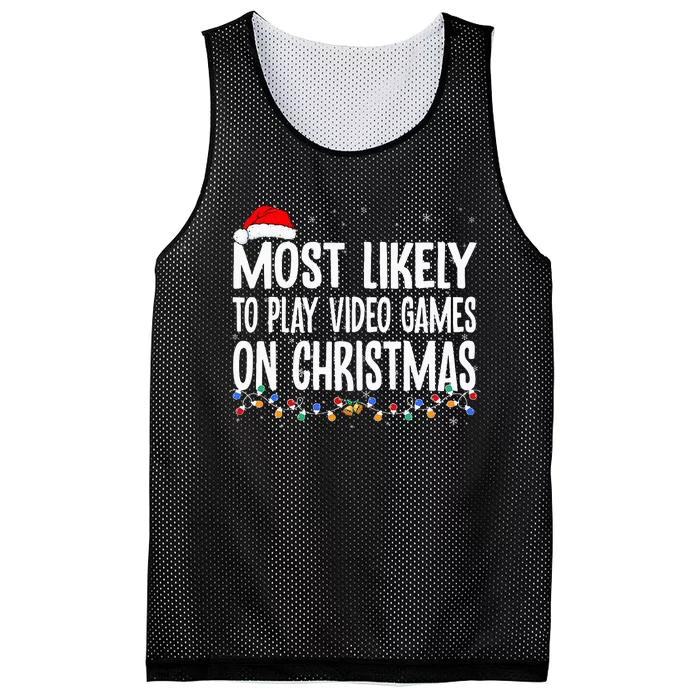 Funny Gamer Most Likely To Play Video Games On Christmas Mesh Reversible Basketball Jersey Tank