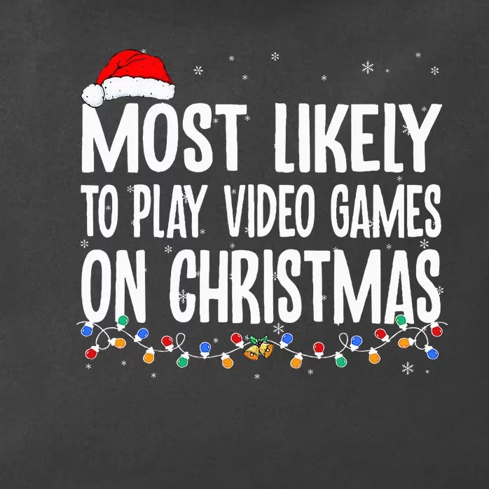 Funny Gamer Most Likely To Play Video Games On Christmas Zip Tote Bag