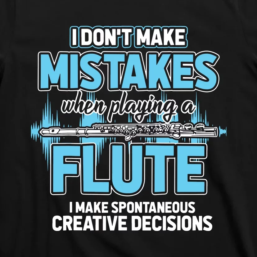 Flutist Gifts Musician Musical Instrument Flute T-Shirt