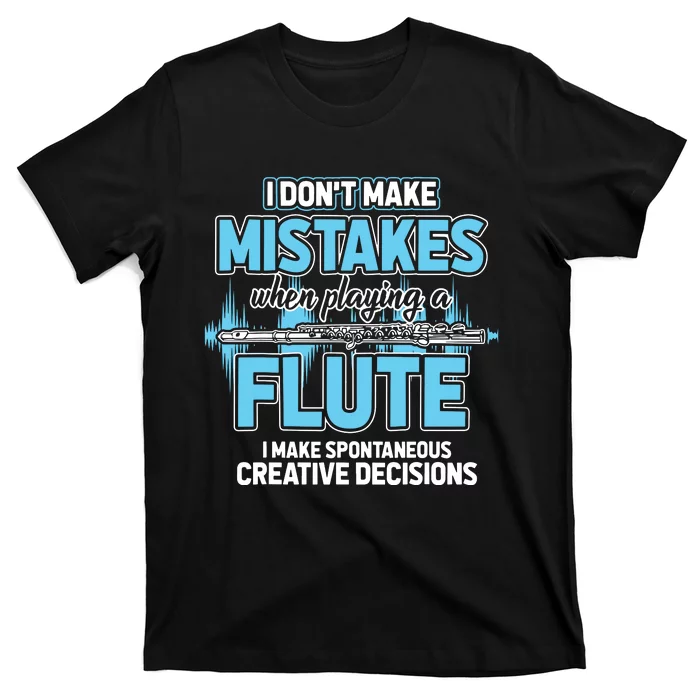 Flutist Gifts Musician Musical Instrument Flute T-Shirt