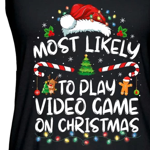 Funny Gamer Most Likely To Play Video Games On Christmas Ladies Essential Flowy Tank