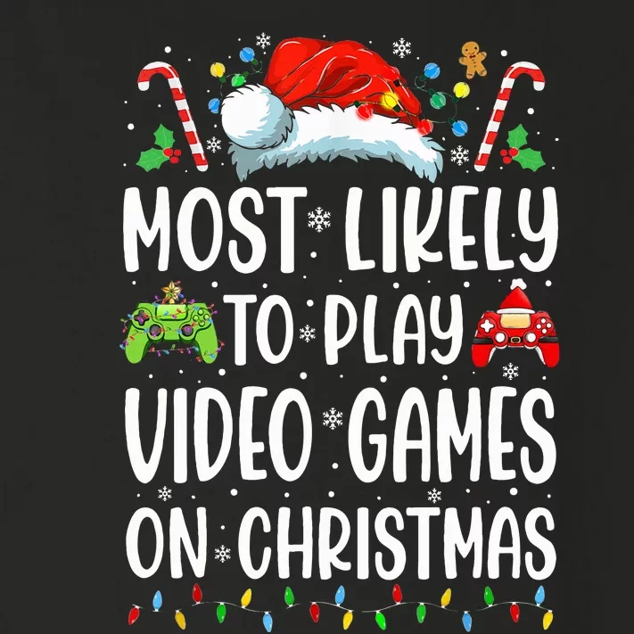 Funny Gamer Most Likely To Play Video Games On Christmas Toddler Long Sleeve Shirt