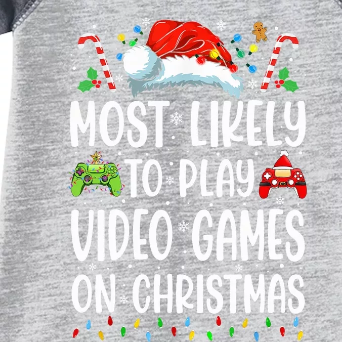 Funny Gamer Most Likely To Play Video Games On Christmas Infant Baby Jersey Bodysuit