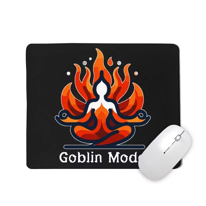 Funny Goblin Mode Spiritual Meditation Awakening Zen Buddha Mousepad