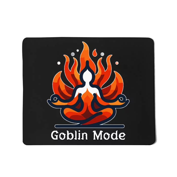 Funny Goblin Mode Spiritual Meditation Awakening Zen Buddha Mousepad