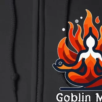 Funny Goblin Mode Spiritual Meditation Awakening Zen Buddha Full Zip Hoodie