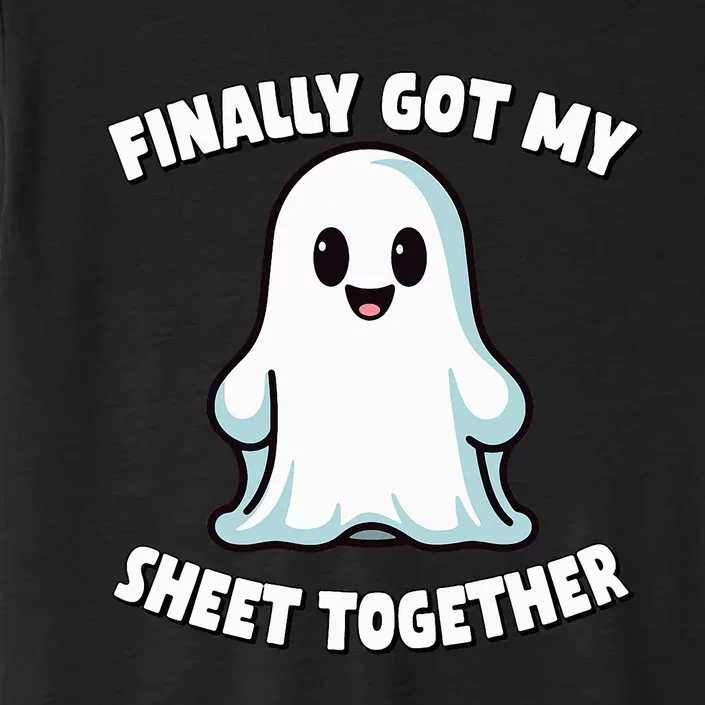 Finally Got My Sheet Together Boo Ghost Halloween ChromaSoft Performance T-Shirt