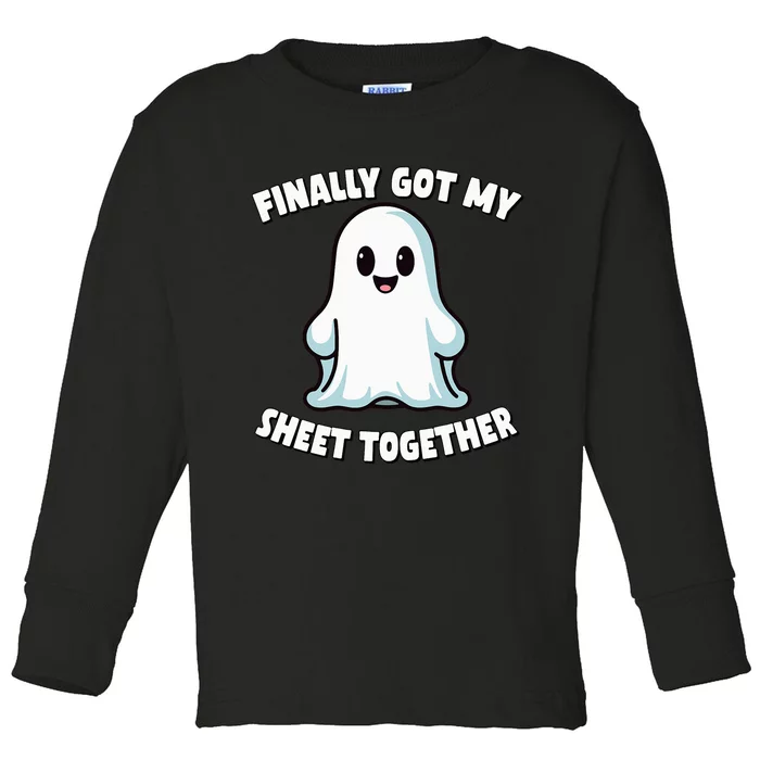 Finally Got My Sheet Together Boo Ghost Halloween Toddler Long Sleeve Shirt