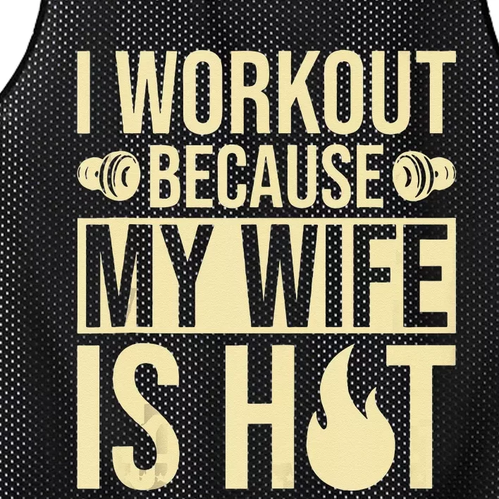 Fitness Gym Motivation I Workout Because My Wife Is Hot Mesh Reversible Basketball Jersey Tank