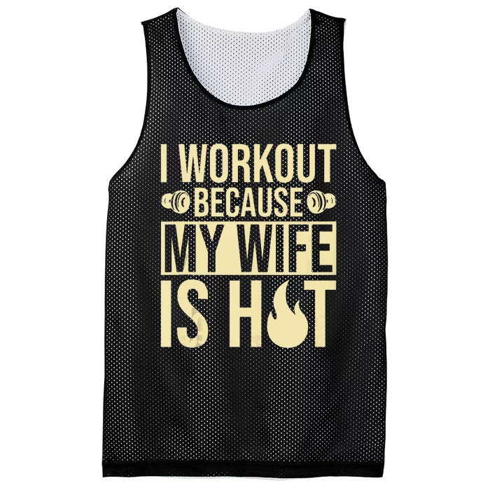 Fitness Gym Motivation I Workout Because My Wife Is Hot Mesh Reversible Basketball Jersey Tank