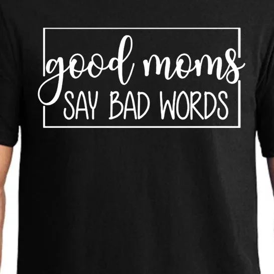 Funny Good Moms Say Bad Words Sarcastic Bad Moms Club Gift Pajama Set