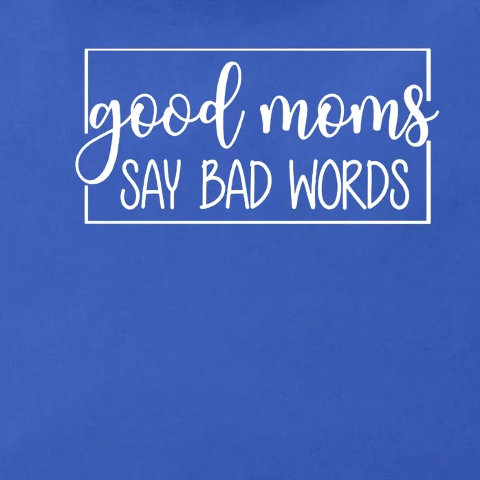 Funny Good Moms Say Bad Words Sarcastic Bad Moms Club Gift Zip Tote Bag