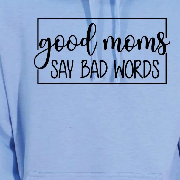 Funny Good Moms Say Bad Words Sarcastic Bad Moms Club Gift Unisex Surf Hoodie