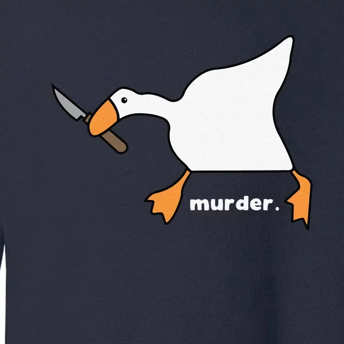 Funny Goose Murder Toddler Sweatshirt