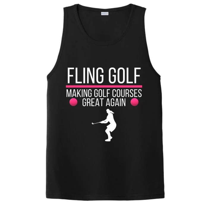 Fling Golf Making Golf Courses Great Again Funny Fling Golf Retro Fling Golf Performance Tank