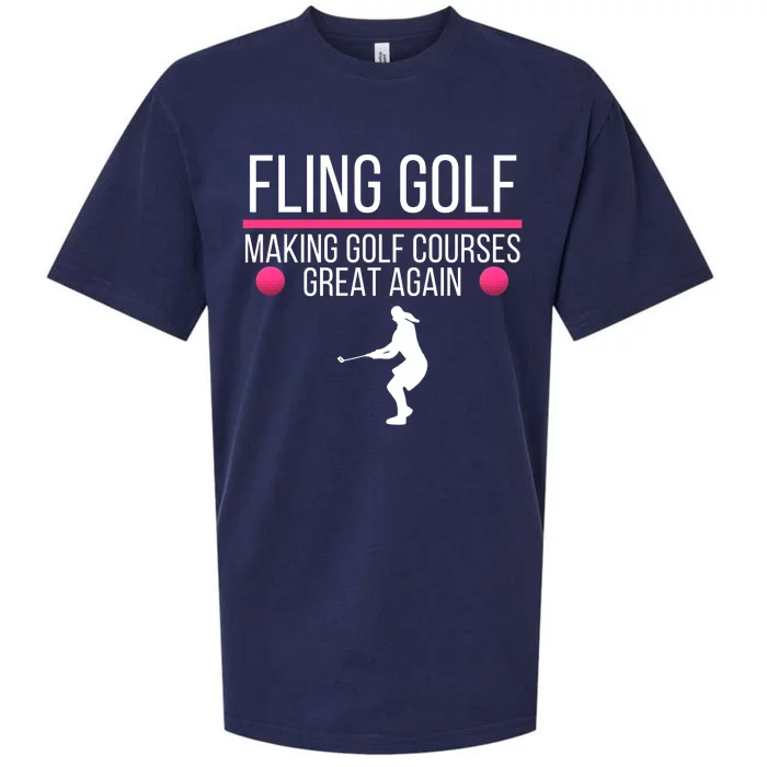 Fling Golf Making Golf Courses Great Again Funny Fling Golf Retro Fling Golf Sueded Cloud Jersey T-Shirt