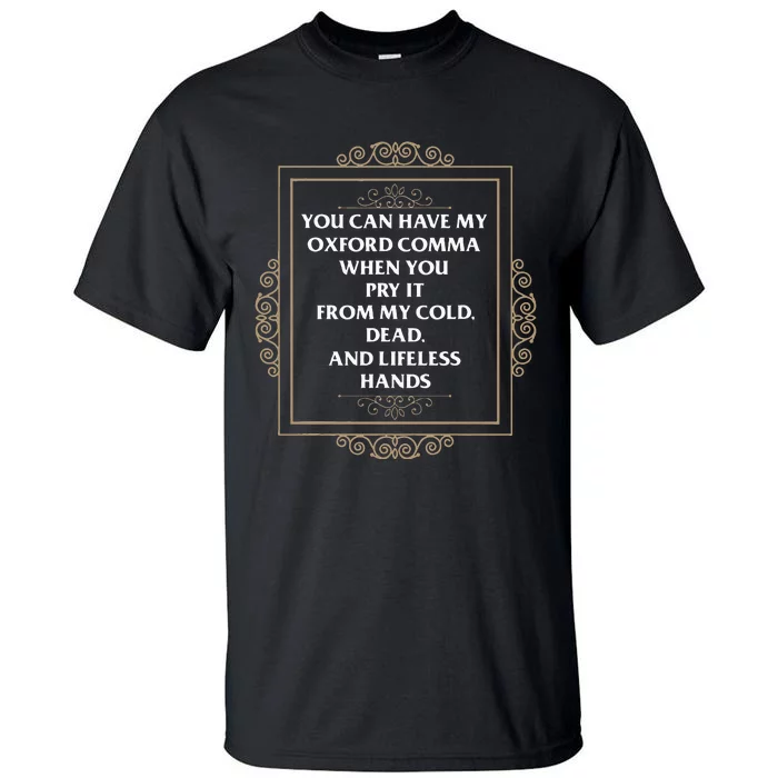 Funny Grammar Nerd The Grammar Lover Tall T-Shirt