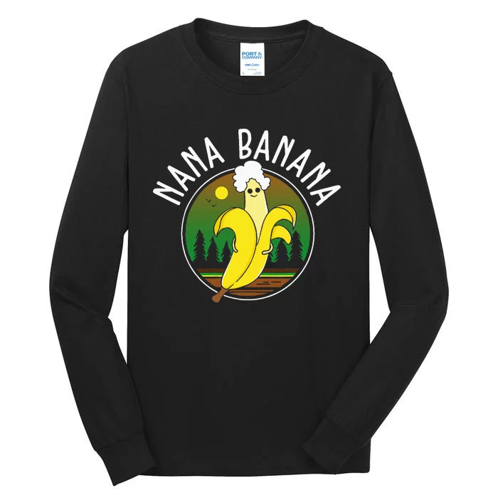 Funny Gift Nana Banana Gift Tall Long Sleeve T-Shirt