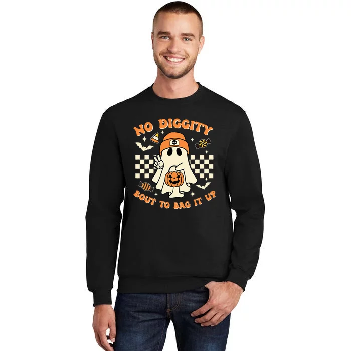 Funny Ghost No Diggity Bout To Bag It Up Spooky Halloween Tall Sweatshirt