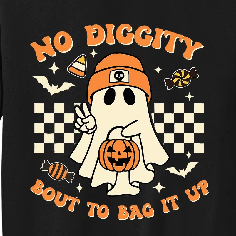 Funny Ghost No Diggity Bout To Bag It Up Spooky Halloween Tall Sweatshirt