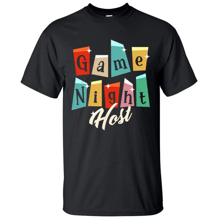 Family Game Night Game Night Host Tall T-Shirt