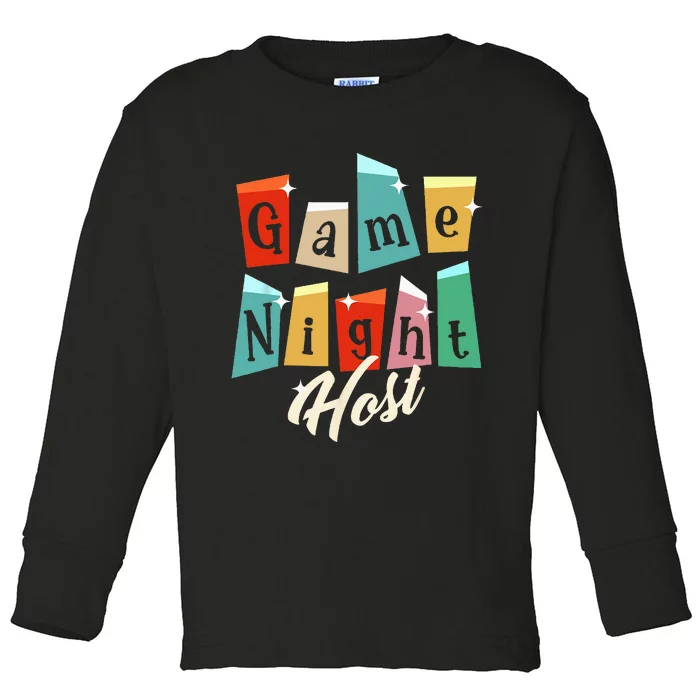 Family Game Night Game Night Host Toddler Long Sleeve Shirt