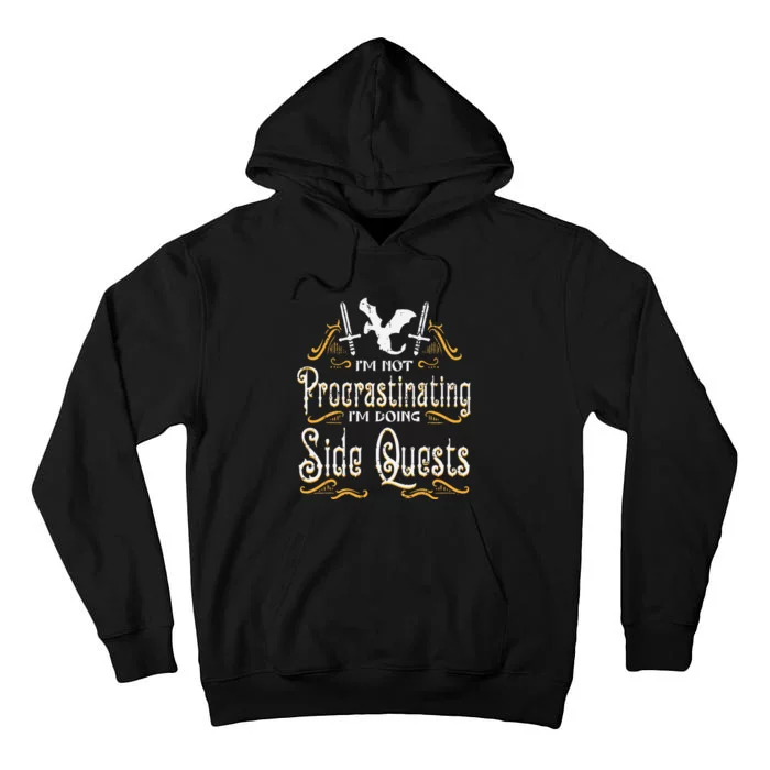 FunnyRPG Gamer Not Procrastinating Side Quest Tall Hoodie