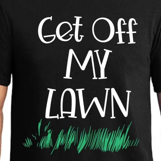 Funny Get Off My Lawn Landscaping Gardening Old People Gift Pajama Set